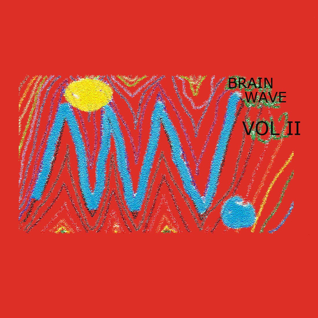 Brain Wave Vol. II cover art